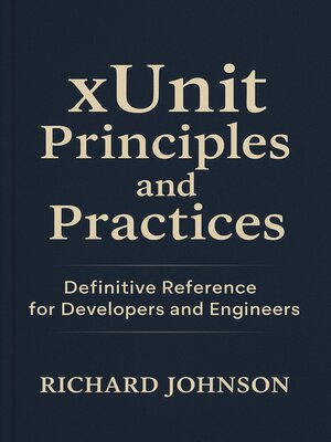 cover image of xUnit Principles and Practices